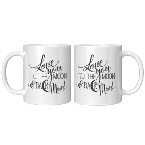 Love You To The moon & Back Mom Mug